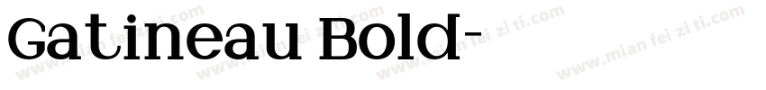 Gatineau Bold字体转换